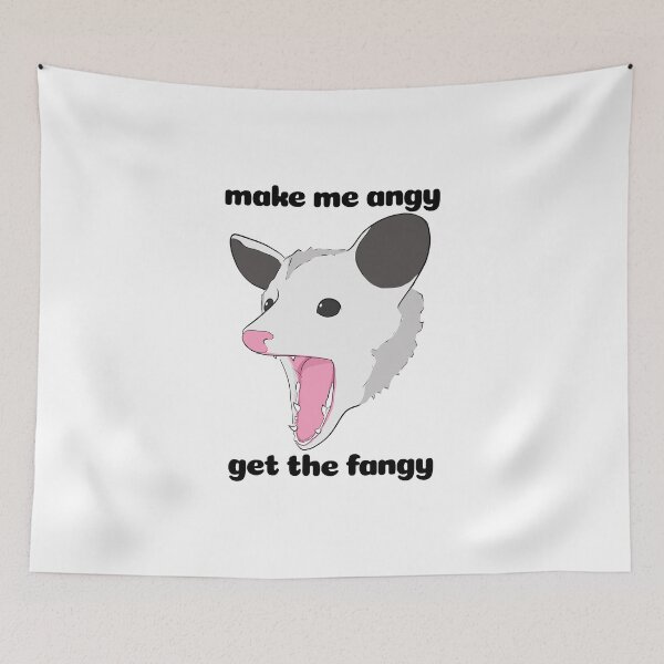 Item preview, Make Me Angy, Get the Fangy - Opossum designed and sold by rornelson.