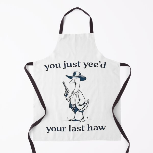 Item preview, You Just Yee'd Your Last Haw designed and sold by Loram.