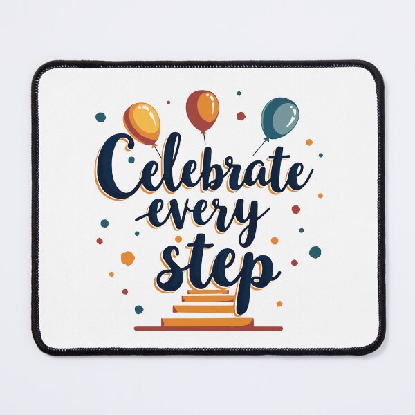 Item preview, Celebrate Every Step designed and sold by shirtorama-de.