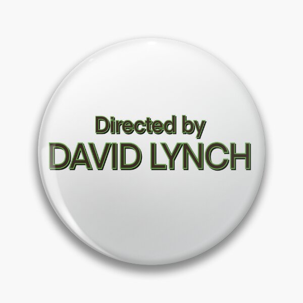 Item preview, Directed by David Lynch designed and sold by Deepwood.
