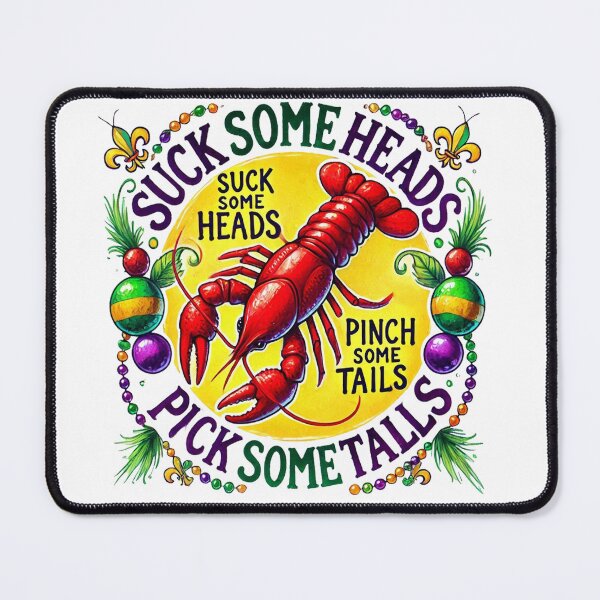 Item preview, Crawfish Suck The Head Pinch The Tail designed and sold by HaydenMillepied.