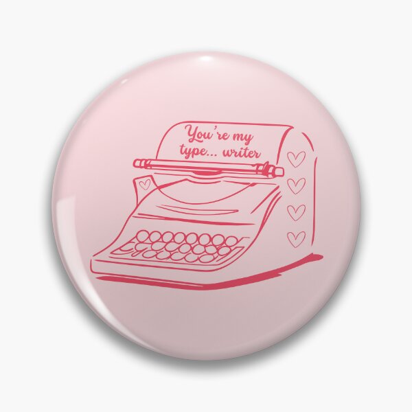 Item preview, You’re my type... writer designed and sold by Megurix.