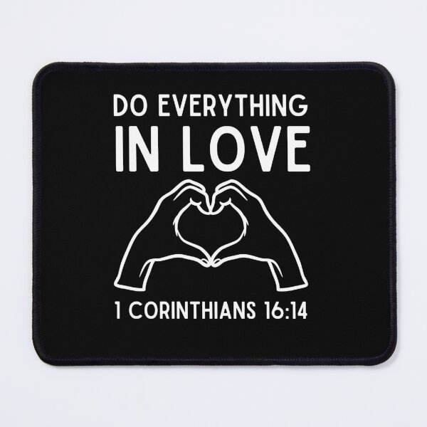 Item preview, Do Everything In Love 1 Corinthians 16:14 designed and sold by Jesusandu2.