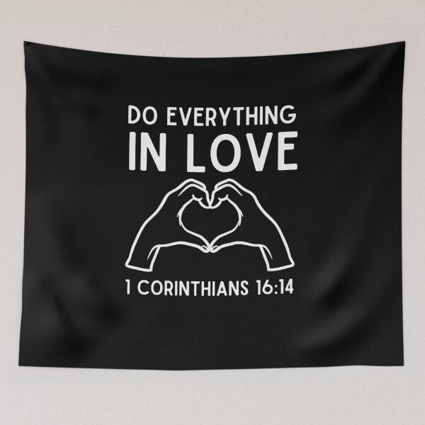 Item preview, Do Everything In Love 1 Corinthians 16:14 designed and sold by Jesusandu2.