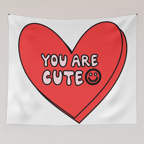 Item preview, you are cute - red heart valentines day quote candy - love core quotes designed and sold by Aesthetic Crew.