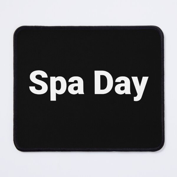 Item preview, Spa Day designed and sold by Text-based T-Shirts and Gifts.