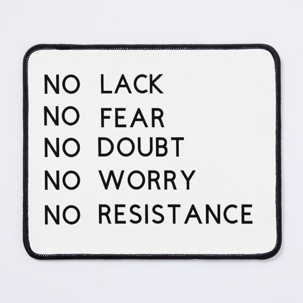Item preview, No Lack No Fear No Doubt No Worry No Resistance!  designed and sold by TShirtCrafters.