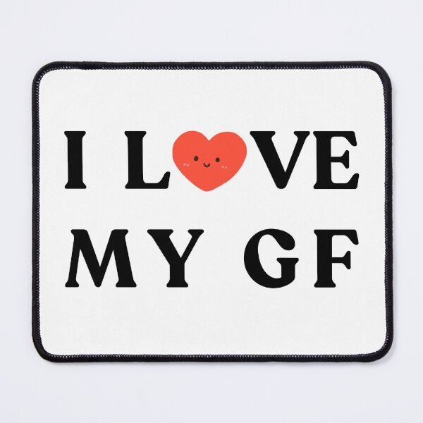 Item preview, I love my gf - black text designed and sold by YQvibe Studio.