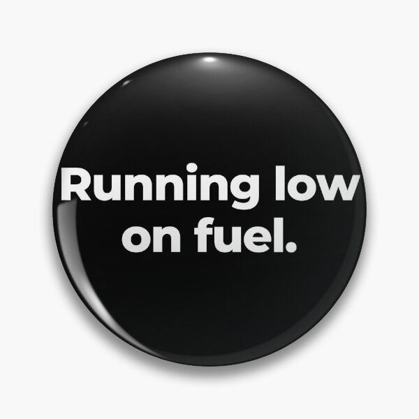 Item preview, Running low on fuel. designed and sold by MuzamilAhmed.