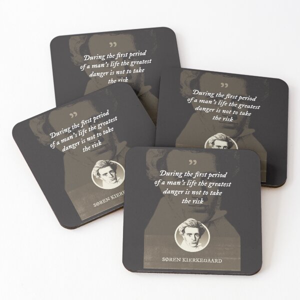 Item preview, Søren Kierkegaard - During the first period of a man's life the greatest danger is not to take the risk designed and sold by Syahrasi.