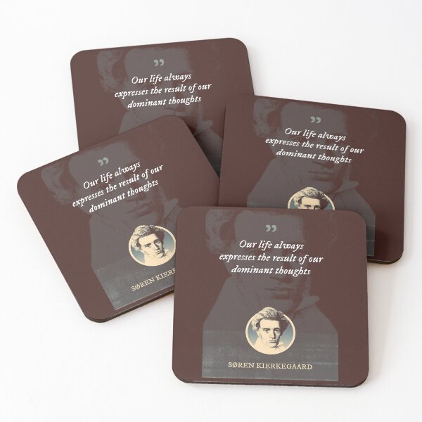Item preview, Søren Kierkegaard - Our life always expresses the result of our dominant thoughts designed and sold by Syahrasi.