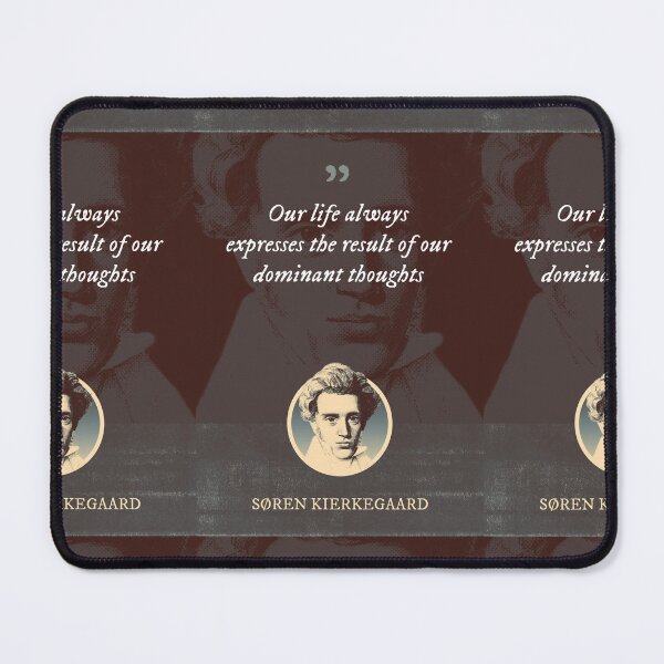 Item preview, Søren Kierkegaard - Our life always expresses the result of our dominant thoughts designed and sold by Syahrasi.