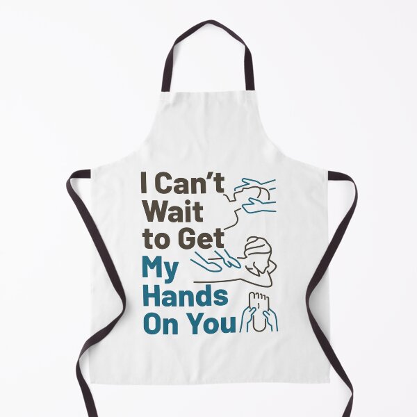 Item preview, Massage Therapist I Can't Wait to Get My Hands on You designed and sold by jaygo.