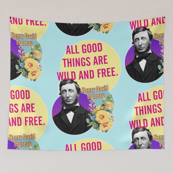 Item preview, All good things are wild and free, Thoreau quote designed and sold by Mauswohn.