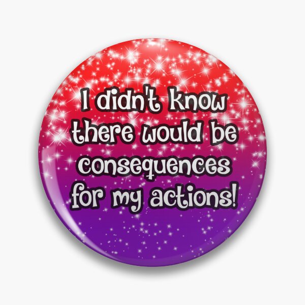 Item preview, Actions have consequences, didn't you know? designed and sold by Garry Vaux.