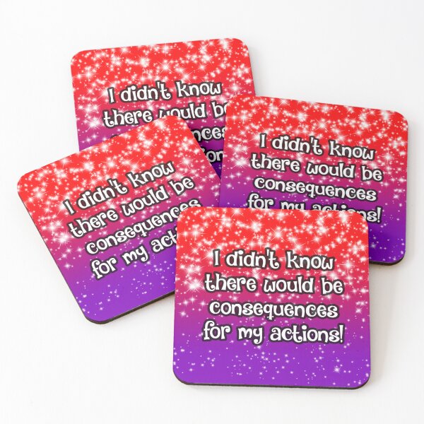 Item preview, Actions have consequences, didn't you know? designed and sold by Garry Vaux.