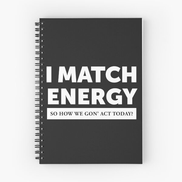 Item preview, I Match Energy, Energy Vibes, Attitude Quotes, Bold Personality  designed and sold by JamesstDesign.