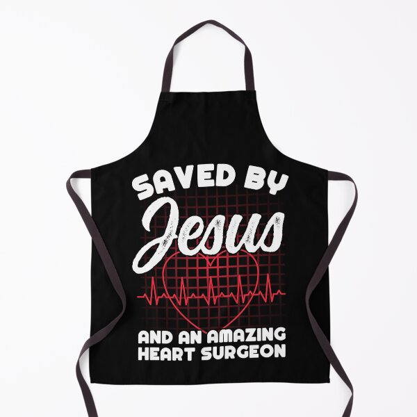 Item preview, Saved By Jesus And An Amazing Heart Surgeon Cardiac designed and sold by Dressed For  Duty.