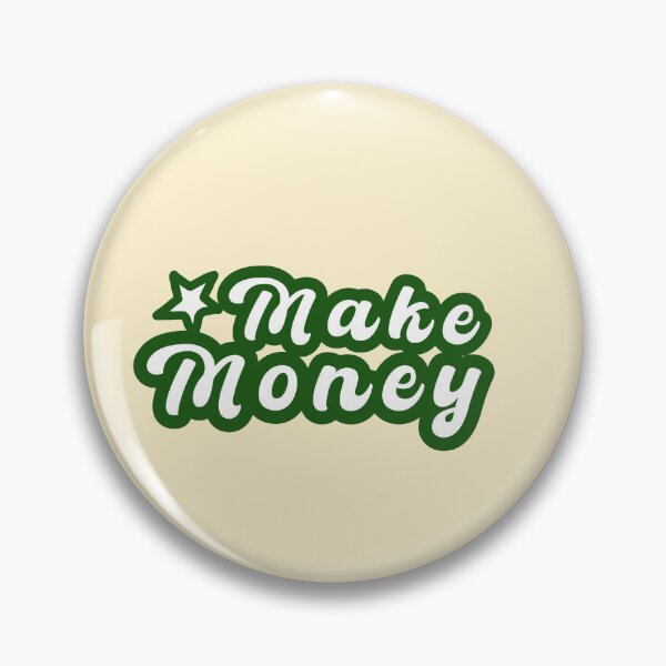 Item preview, Make Money designed and sold by its-nada.
