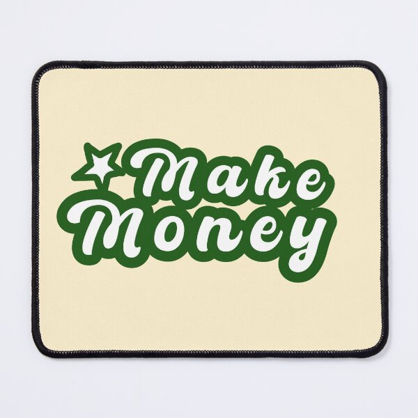 Item preview, Make Money designed and sold by its-nada.