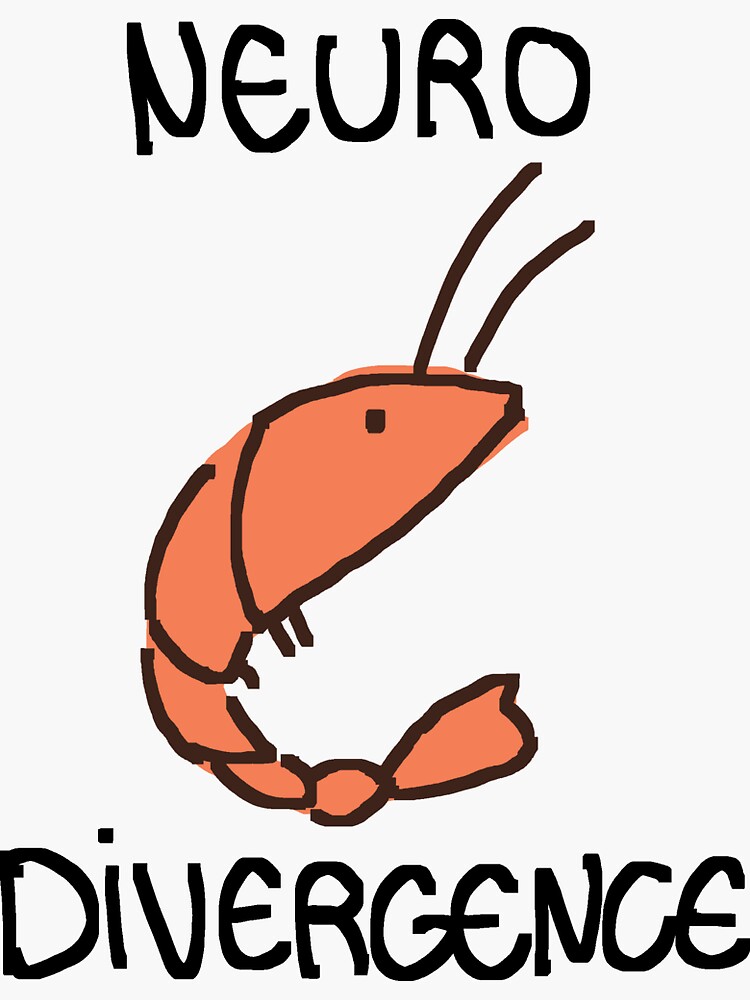 neurodivergence shrimp Sticker