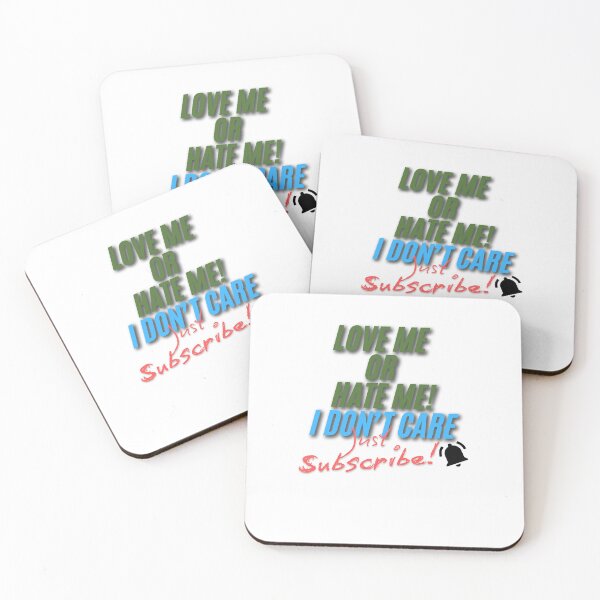 Item preview, Love me or hate I don't care just subscribe designed and sold by ArtesioByZaber.