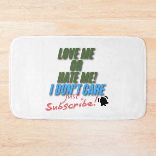 Item preview, Love me or hate I don't care just subscribe designed and sold by ArtesioByZaber.