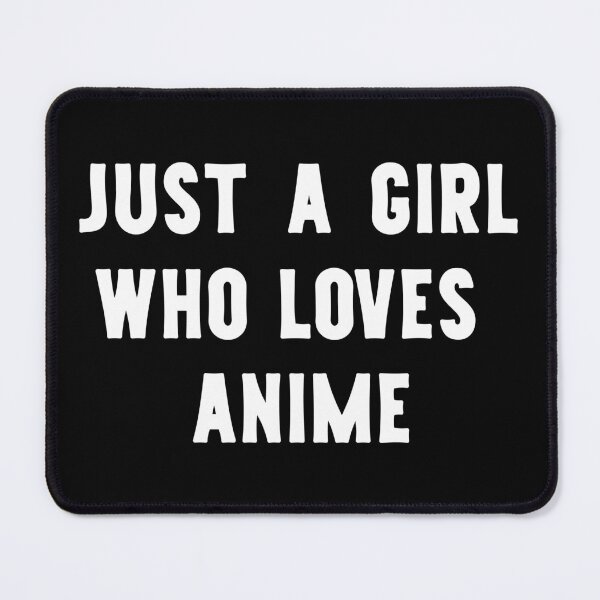 Item preview, Just A Girl Who Loves Anime Funny Anime Lover designed and sold by RareBunny.