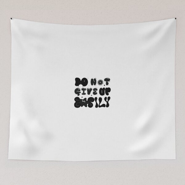 Item preview, Do Not Give Up Easily designed and sold by samwash.