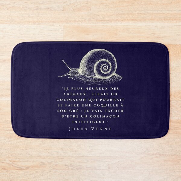 Item preview, Citation de Jules Verne: Le plus heureux des animaux...serait un colimaçon qui pourrait se faire une coquille à son gré ; designed and sold by artbleed.