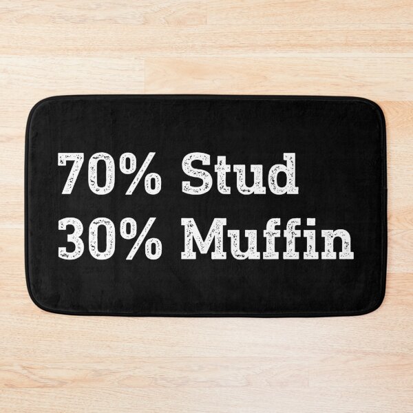 Item preview, 70% Stud 30% Muffin designed and sold by WhistleCloset.