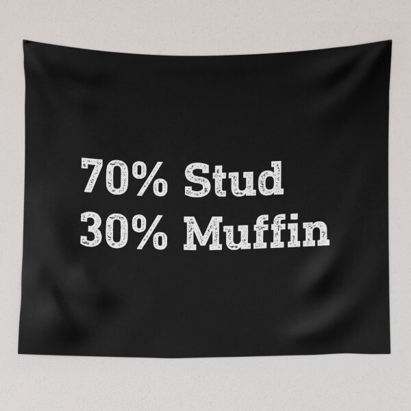Item preview, 70% Stud 30% Muffin designed and sold by WhistleCloset.