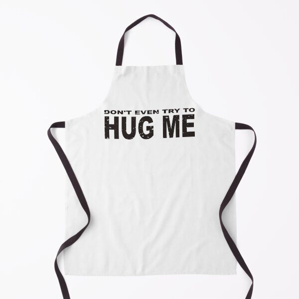 Item preview, Don't even try to hug me designed and sold by Attic-Junk.