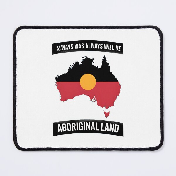 Item preview, Always was always will be Aboriginal land designed and sold by BuxomBabe21.
