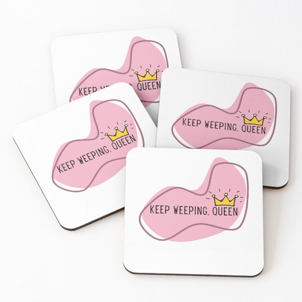 Item preview, keep weeping, queen designed and sold by Paws and Play.
