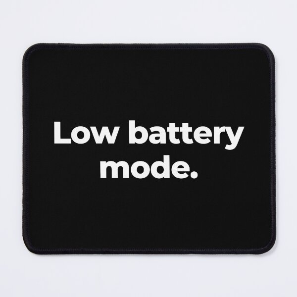 Item preview, Low battery mode. designed and sold by MuzamilAhmed.