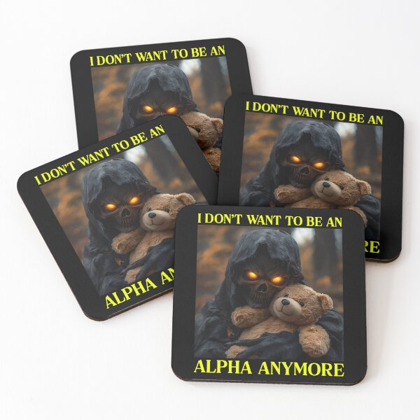 Item preview, I Don't Want To Be The Alpha Anymore Cringe Alpha designed and sold by RockFireMerch.