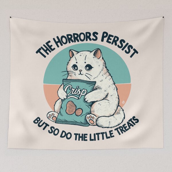 Item preview, The Horrors Persist But So Do The Little Treats designed and sold by Itouchedabee.