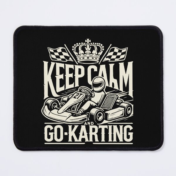 Item preview, Keep Calm And Go Karting Go-karting designed and sold by LuminOrb.