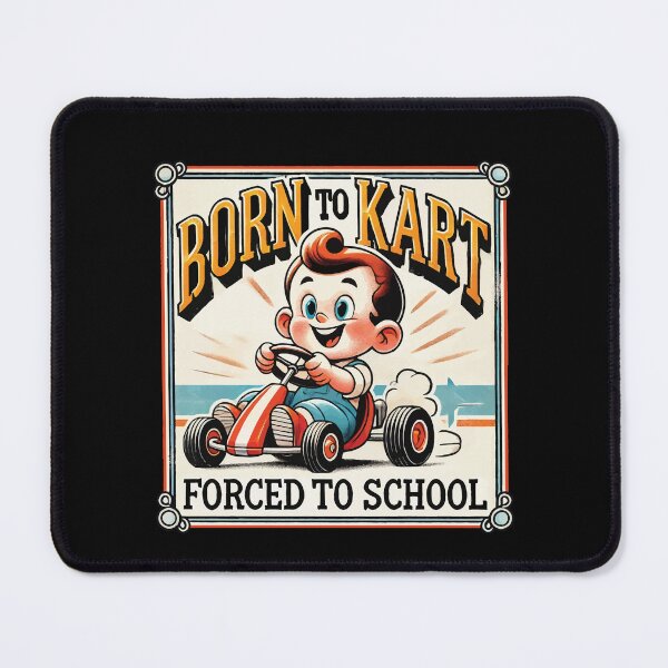 Item preview, Born To Kart Forced To School Retro Fun designed and sold by LuminOrb.