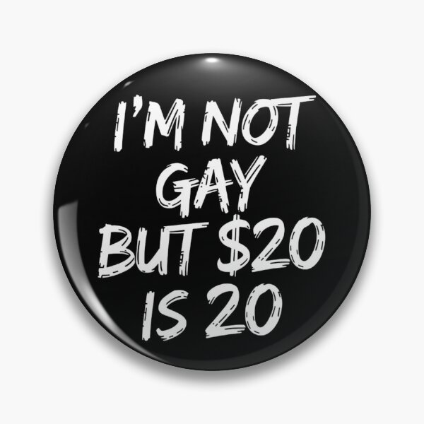 Item preview, 20 Bucks is 20$ Humorous Bargain Funny LGBT designed and sold by Kuki-shop.