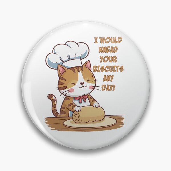Item preview, Knead Your Biscuits | Biscuit Cat Chef designed and sold by 3MillsDesign.