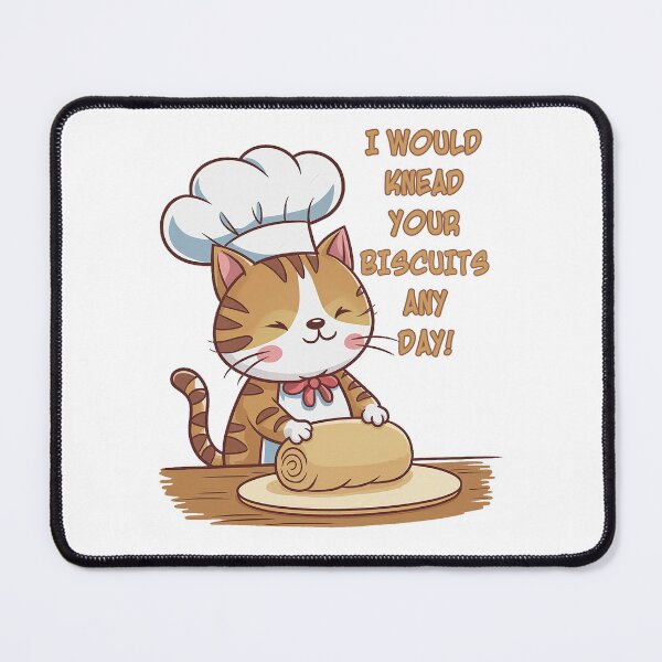 Item preview, Knead Your Biscuits | Biscuit Cat Chef designed and sold by 3MillsDesign.