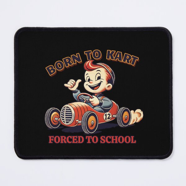 Item preview, Born To Kart Forced To School Retro Go-Kart designed and sold by LuminOrb.