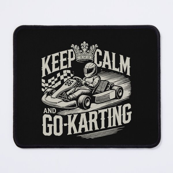 Item preview, Keep Calm And Go Kart Driving designed and sold by LuminOrb.