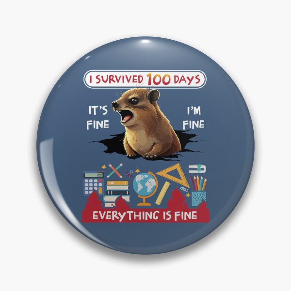 Item preview, I Survived 100 Days Of School Rock Hyrax Awawa It's Fine designed and sold by d247.