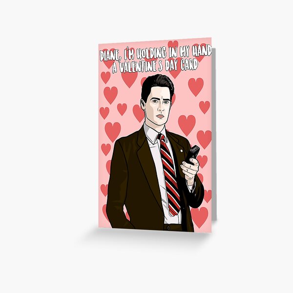 Item preview, Diane, I'm Holding In My Hand A Valentine's Day Card - Dale Cooper - Twin Peaks designed and sold by PopShopDesignFR.