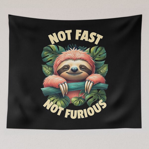 Item preview, Cute Sloth Not Fast Not Furious Funny designed and sold by JerdbordinShop.