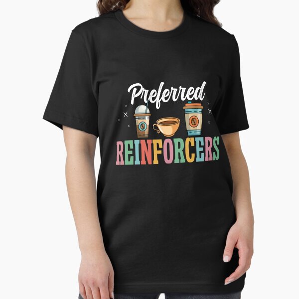 Item preview, Preferred Reinforcers ABA Therapist ABA Therapy designed and sold by Dressed For  Duty.