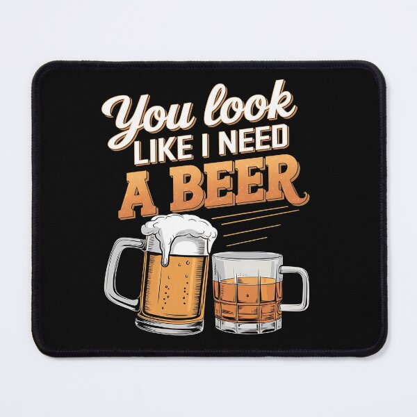Item preview, You look like i need a beer - Oh yeah beer - Beer fest - Save water,drink beer - Its beer o'clock - Beer garden designed and sold by JansenGS.